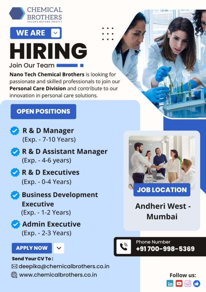 Nano Tech Chemical Brothers Jobs - Join Our Personal Care Team in Mumbai!