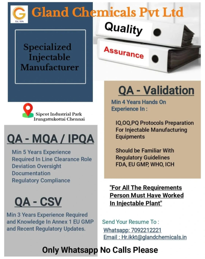 Gland Chemicals Pvt Ltd – Hiring for QA Roles in Injectable Manufacturing (Chennai)