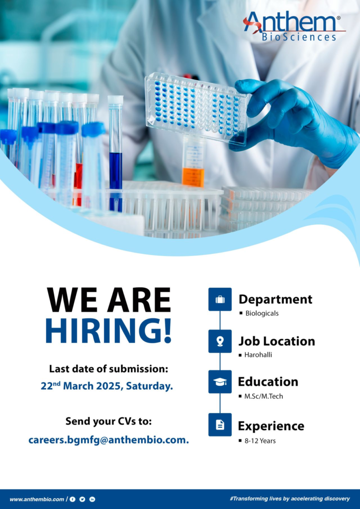 Anthem BioSciences Hiring for Biologicals Department Opportunity in Harohalli, March 2025