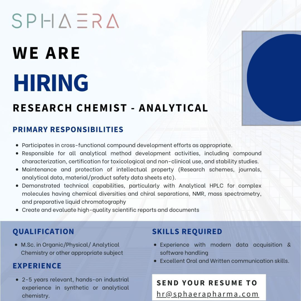 Sphaera Is Hiring A  Research Chemist - Analytical (2-5 Years Exp.)