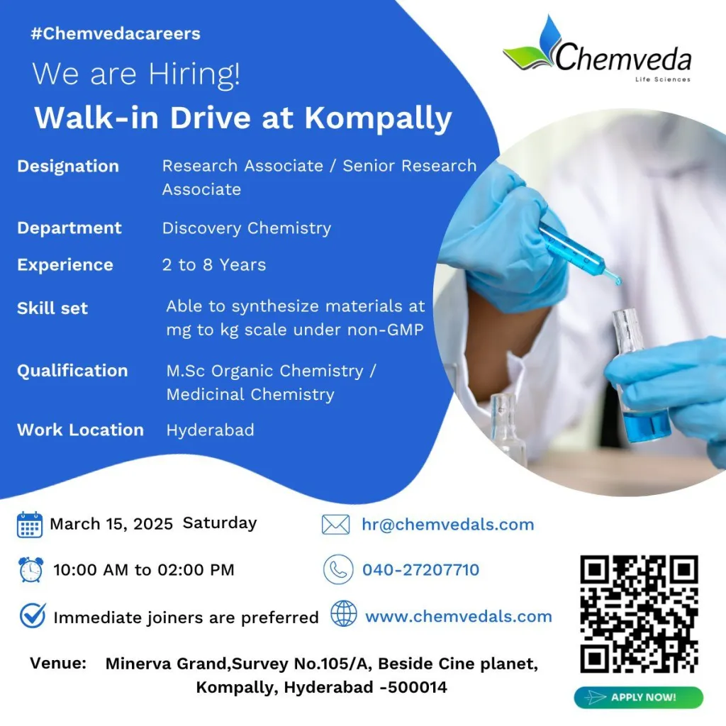 Chemveda Life Sciences Walk-In Drive for Research Associate / Sr Research Associate - Discovery Chemistry