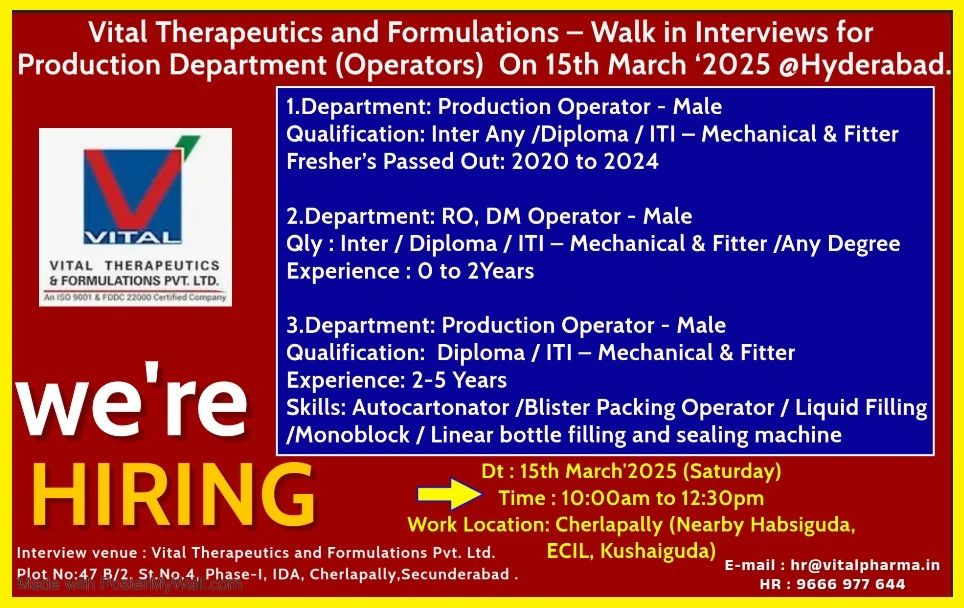 Vital Therapeutics & Formulations Walk-In Interviews for Production Operators in Hyderabad