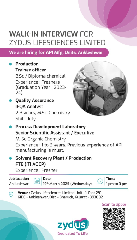 Zydus Lifesciences Limited Walk-In Interview for API Manufacturing on 19th March