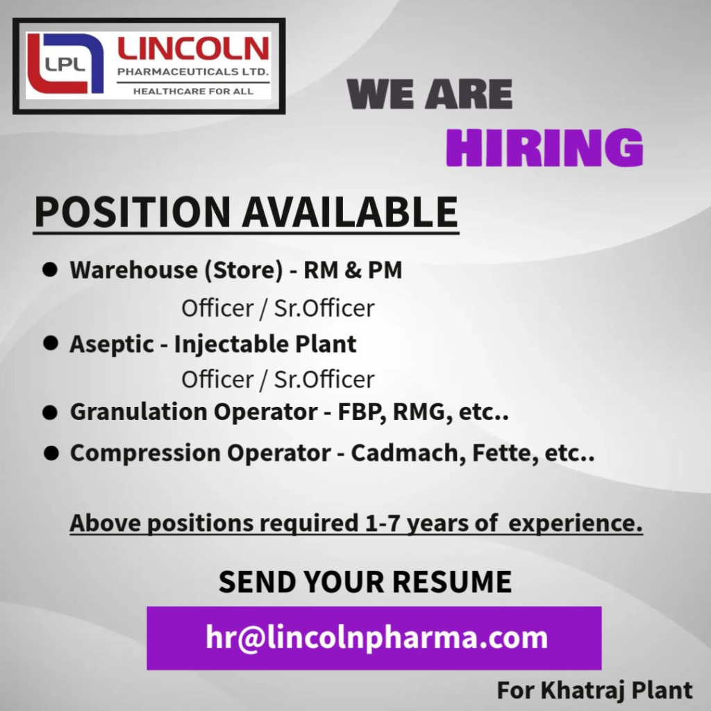 Lincoln Pharmaceuticals Ltd Hiring for Multiple Positions (1-7 Years Exp)