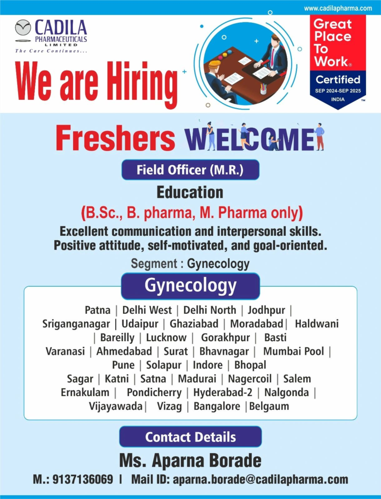 Cadila Pharmaceuticals Hiring for Field Officer (M.R.) Opportunities Across India!