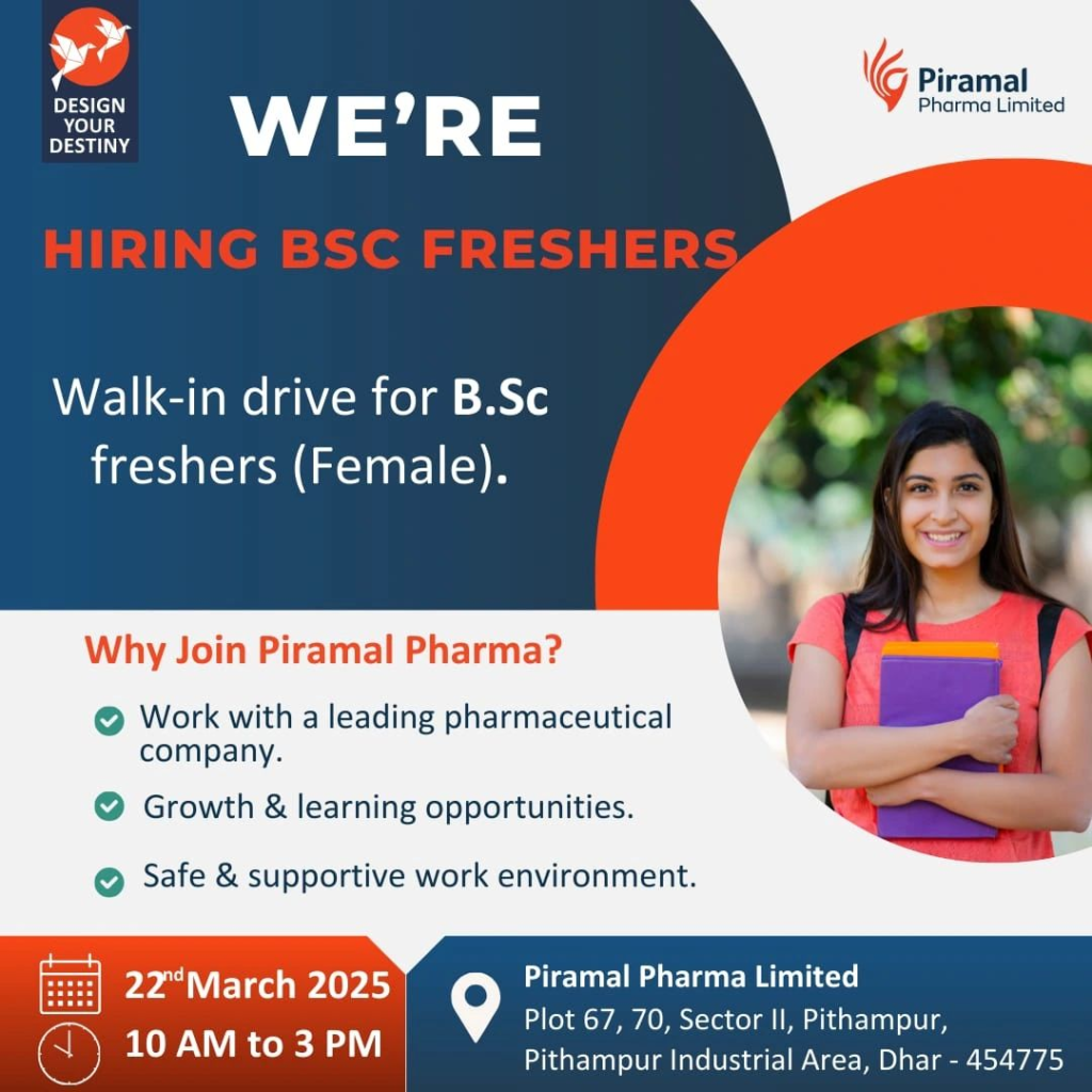 Piramal Pharma Limited Walk-In Drive for B.Sc Freshers – March 22, 2025