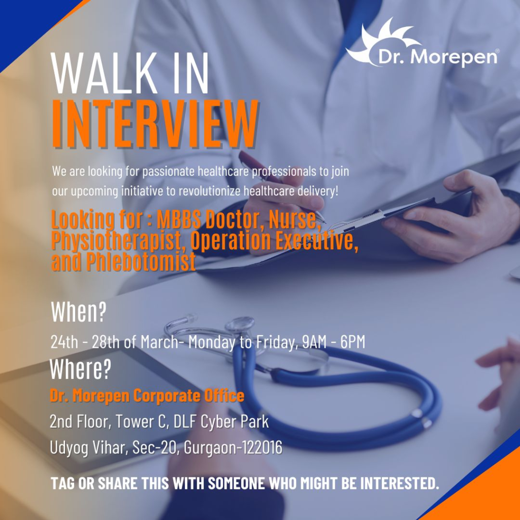 Dr. Morepen – Walk-In Interview for Healthcare Professionals, March 24th–28th, 2025