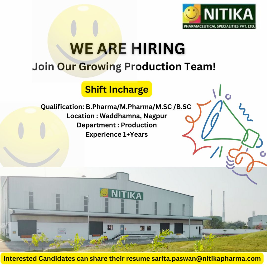 Nitika Pharmaceutical Specialities Hiring for Shift Incharge