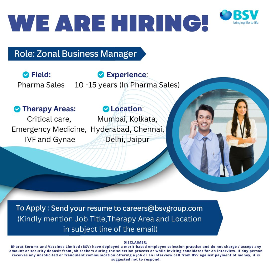 Bharat Serums and Vaccines Limited (BSV) – Hiring Zonal Business Manager
