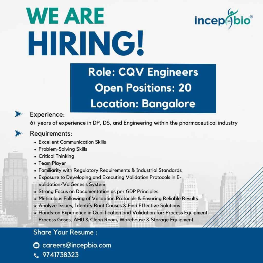 Incep Bio (Amedent) Is Actively Hiring for CQV Engineers