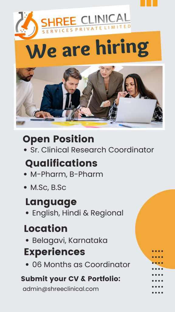 Join Shree Clinical Services as a Sr. Clinical Research Coordinator in Belagavi!