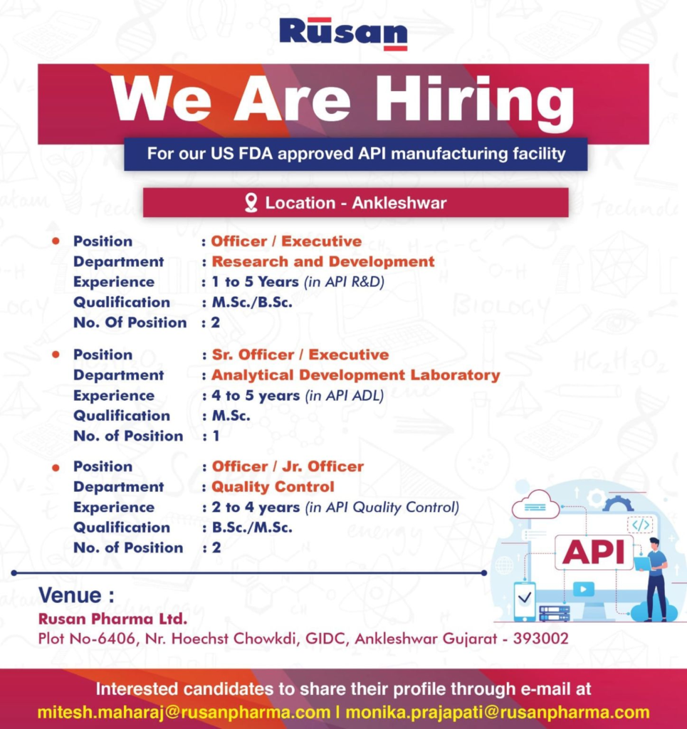 Rusan Pharma Ltd. - Hiring for Our US FDA Approved API Facility in Ankleshwar