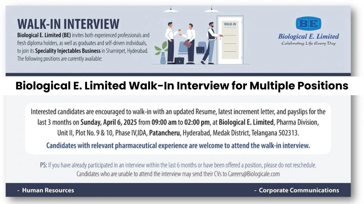 Biological E. Limited Walk-In Interview for Multiple Positions