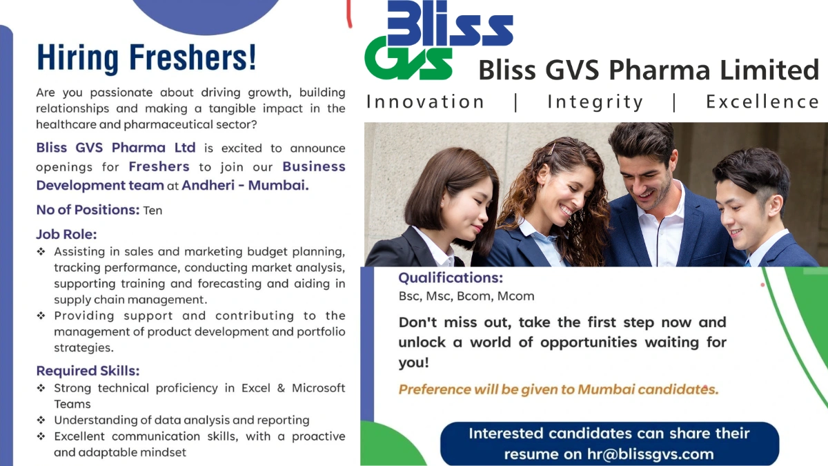 Bliss GVS Pharma Ltd Hiring Freshers – Join Our Business Development Team