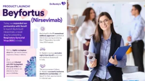 Dr. Reddy's and Sanofi Launch Beyfortus® (Nirsevimab)