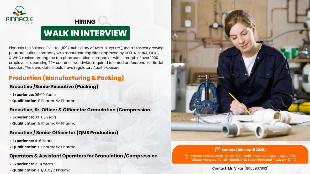 Pinnacle Life Science Walk-In Interview for Production (Manufacturing & Packing)
