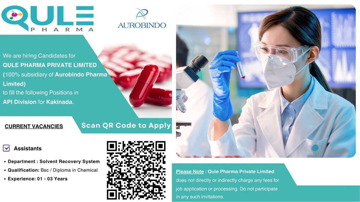 Qule Pharma - Hiring Assistants for Solvent Recovery System