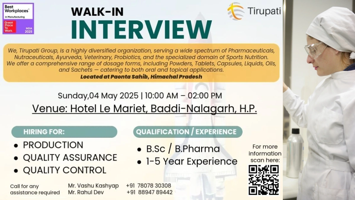 Tirupati Group Walk-In Interview for B.Sc. or B.Pharma Cadidates in Production, QA & QC Departments