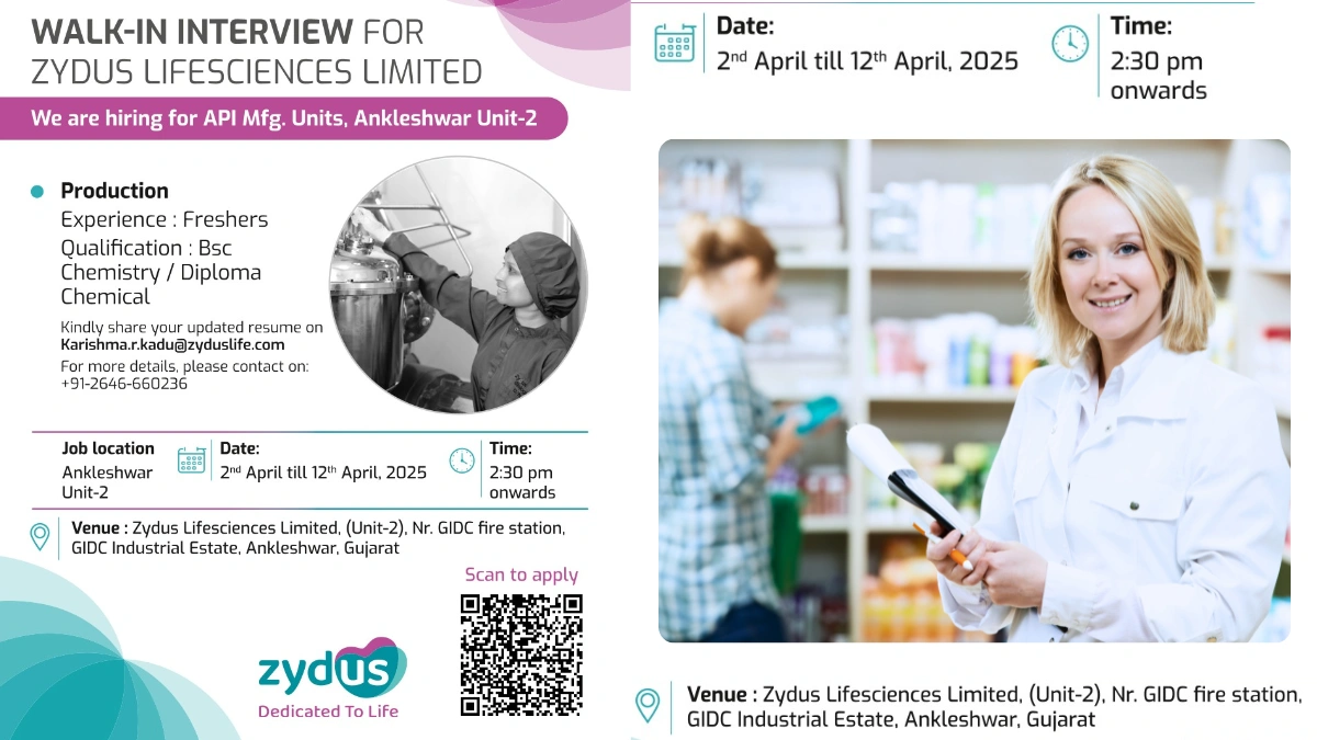 Zydus Lifesciences Limited - Walk-In Interview for API Manufacturing (Freshers)