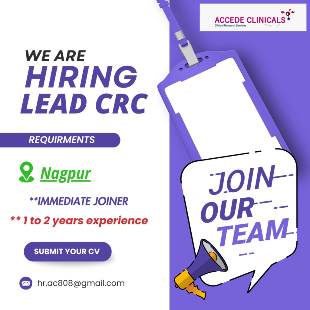 Accede Clinicals Is Hiring a Clinical Research Coordinator (CRC) in Nagpur