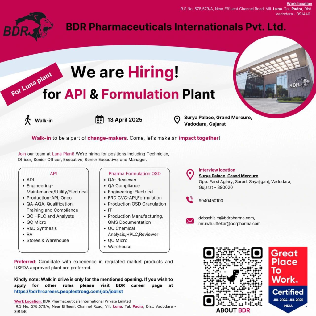 BDR Pharmaceuticals Walk-In Interviews for Multiple Roles at Luna Plant, Vadodara