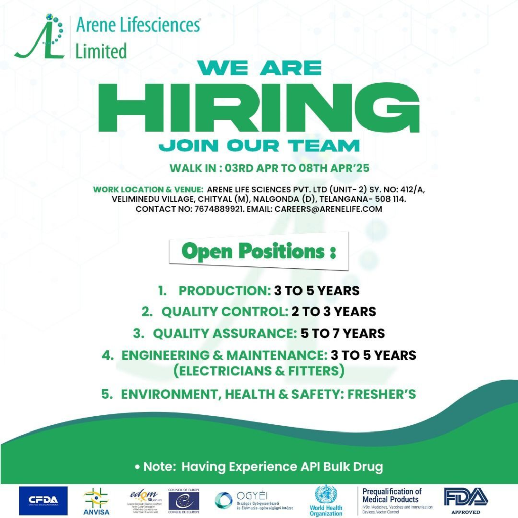 Arene Lifesciences Limited Walk In Interview for Production, QA, QC, EHS, Engineering Departments on 3rd-8th April