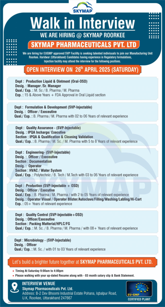 Skymap Pharmaceuticals - Walk-in Interviews for Prodcution and QA on April 26, 2025
