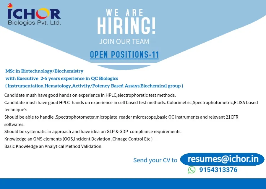 Ichor Biologics Pvt. Ltd. - Hiring QC Biologics Executives in Hyderabad