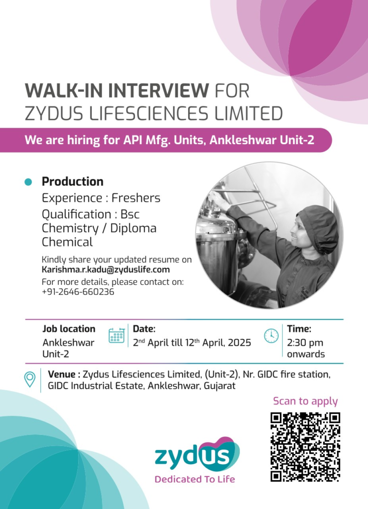Zydus Lifesciences Limited - Walk-In Interview for API Manufacturing (Freshers)