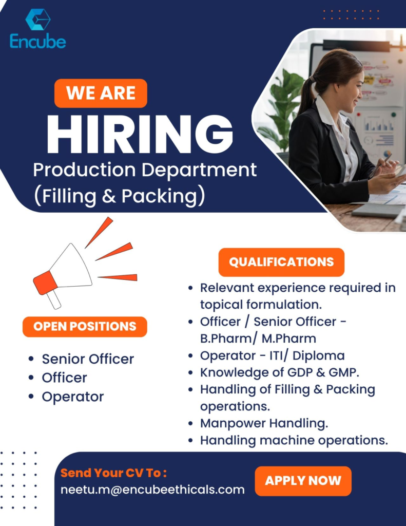 Encube Ethicals - Hiring for Production Department (Filling & Packing) in Goa