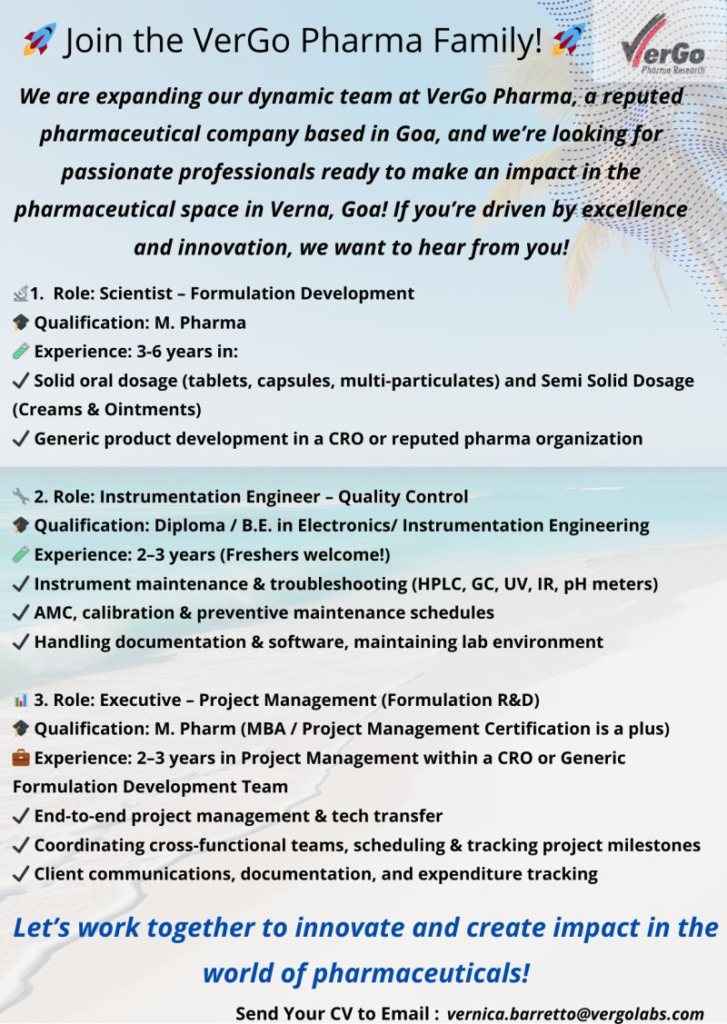 VerGo Pharma Family – Multiple Career Opportunities in Verna, Goa!