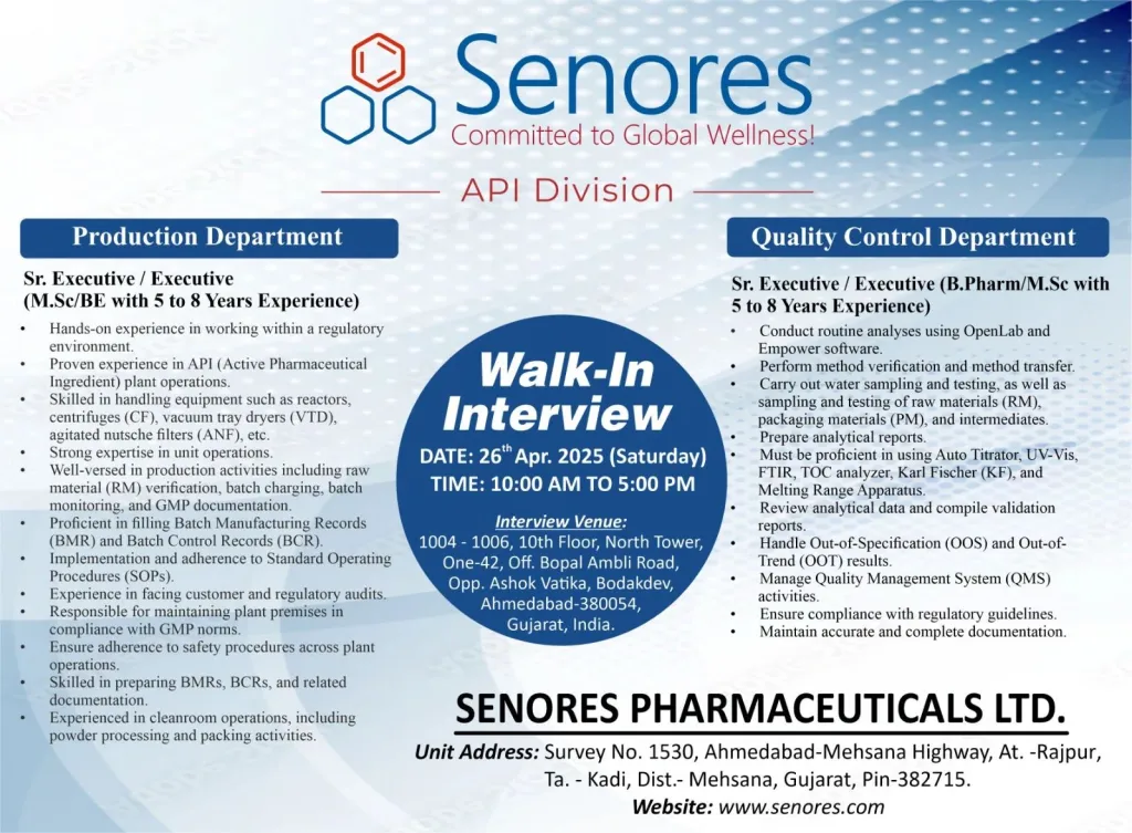 Senores Pharmaceuticals Walk in Interview for Senior Executive / Executive – Production & Quality Control