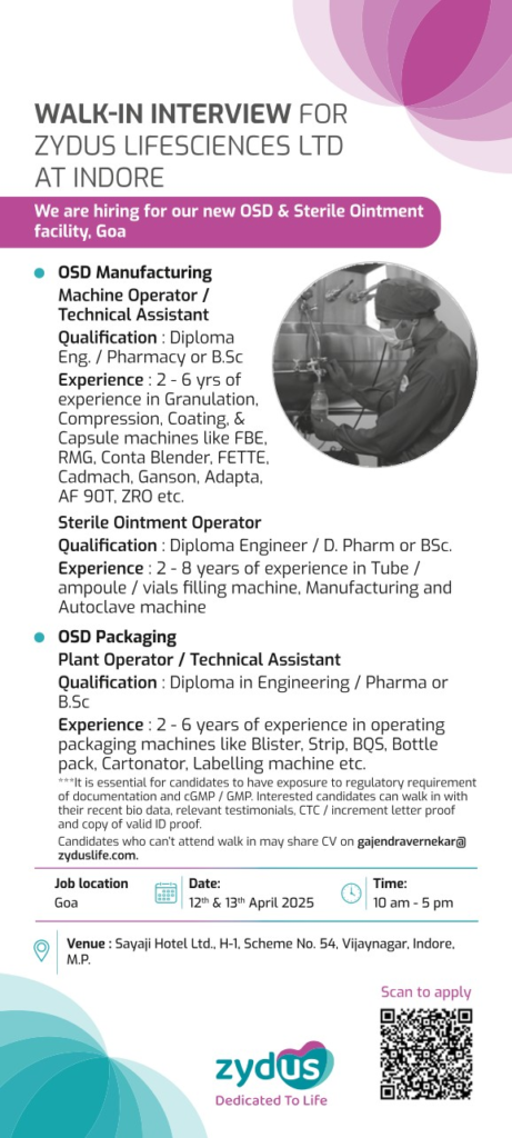 Zydus Lifesciences Ltd. Walk-In Interview for OSD Manufacturing Machine Operator / Technical Assistant