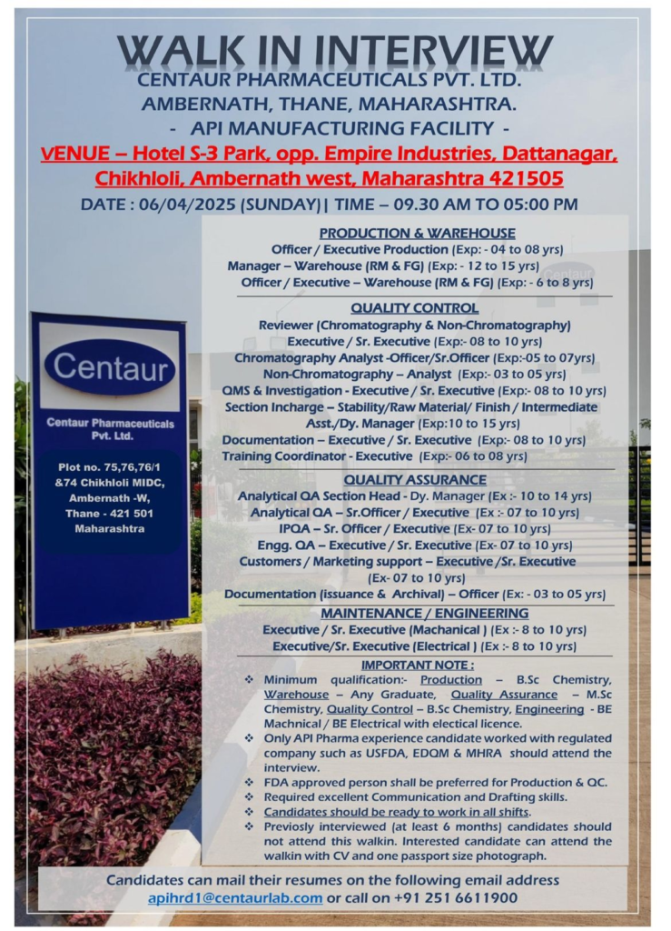 Centaur Pharmaceuticals Pvt. Ltd. Walk-In Interview for Multiple Positions on 6th April 2025