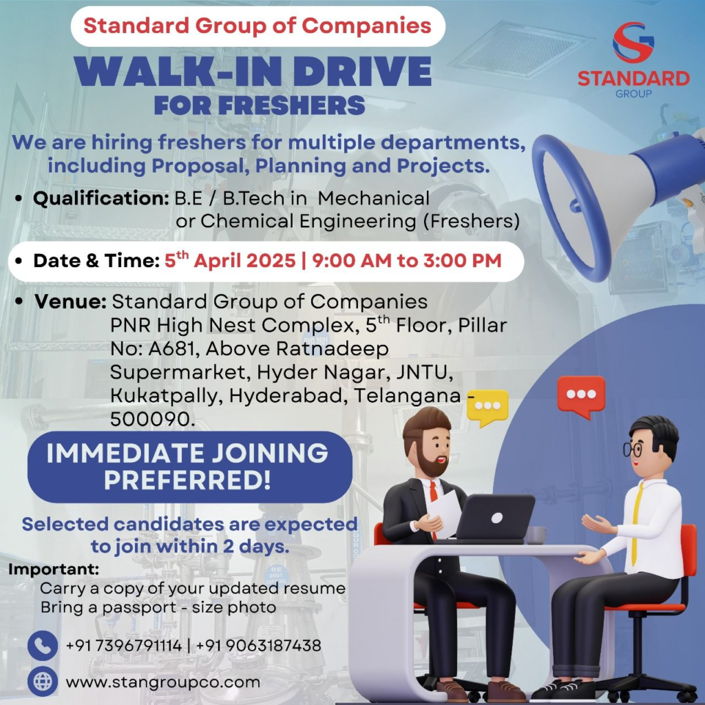 Standard Group of Companies Walk-In Drive for Freshers on 5th April 2025
