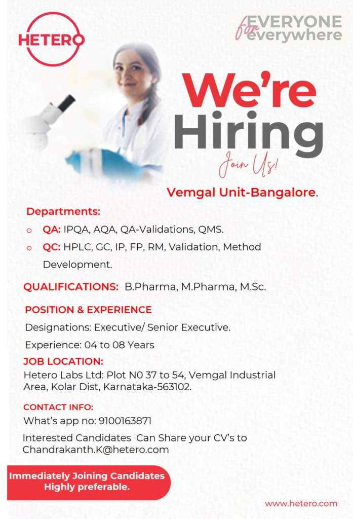 Hetero Labs – We’re Hiring at Vemgal Unit, Bangalore!