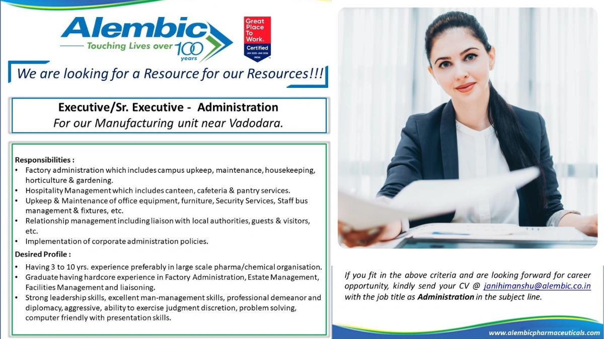 Alembic Pharmaceuticals - Urgent Hiring for Executive, Sr. Executive Administration