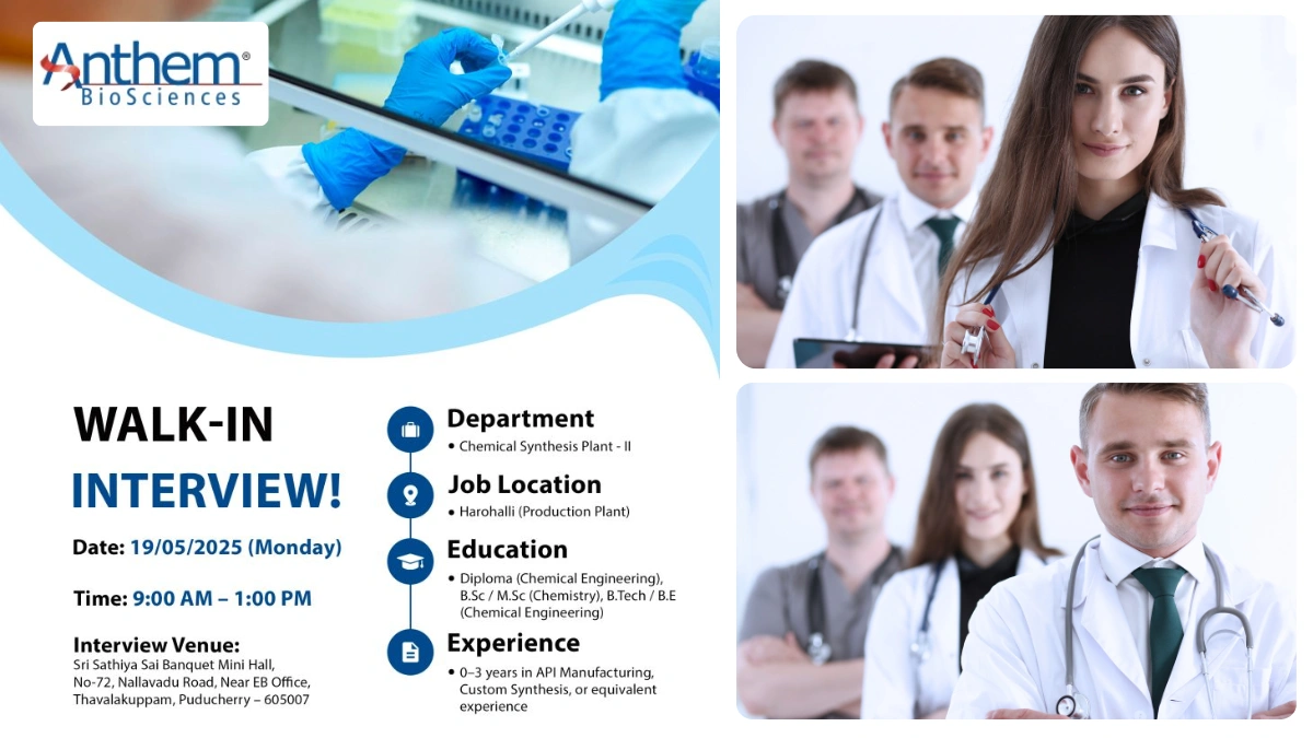 Anthem BioSciences Walk-In Interview for Chemical Synthesis Plant-II