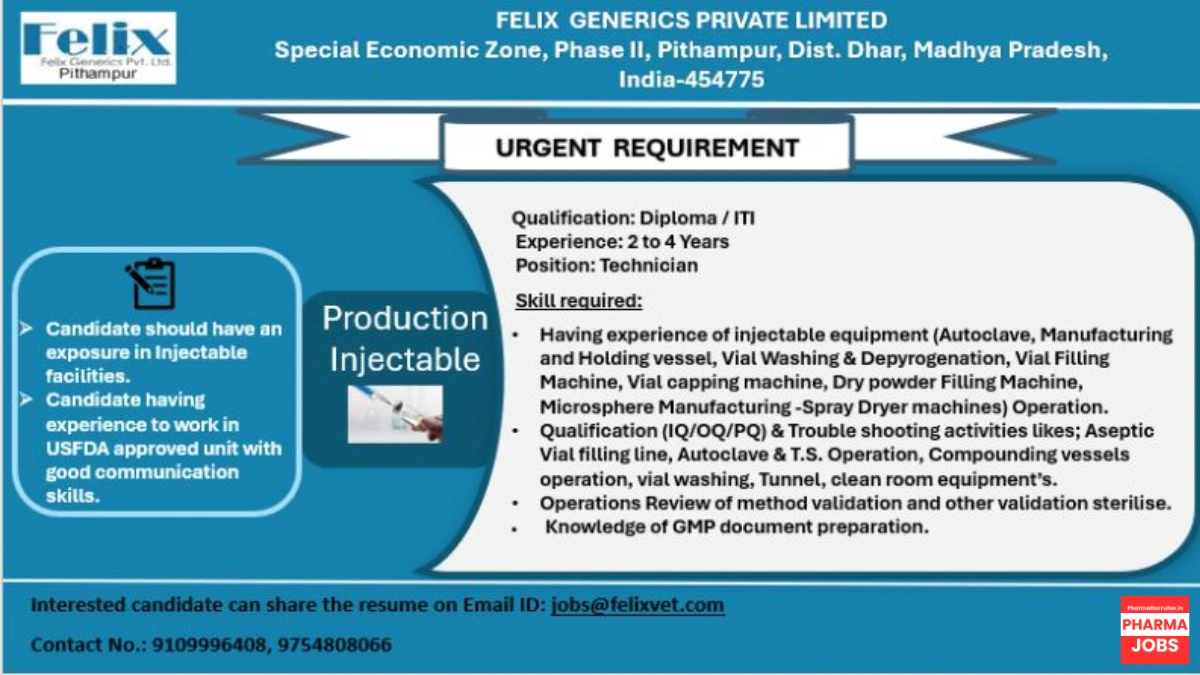 Felix Generics Urgent Requirement for Technician (Production Injectable)