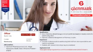 Glenmark Pharmaceuticals is Hiring for an Officer – Warehousing