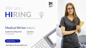 InScience Health Is Hiring A Medical Writer Intern (Remote Opportunity)