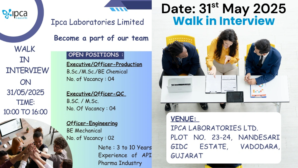 Ipca Laboratories Limited Walk-In Interview for Production, QC & Engineering Roles