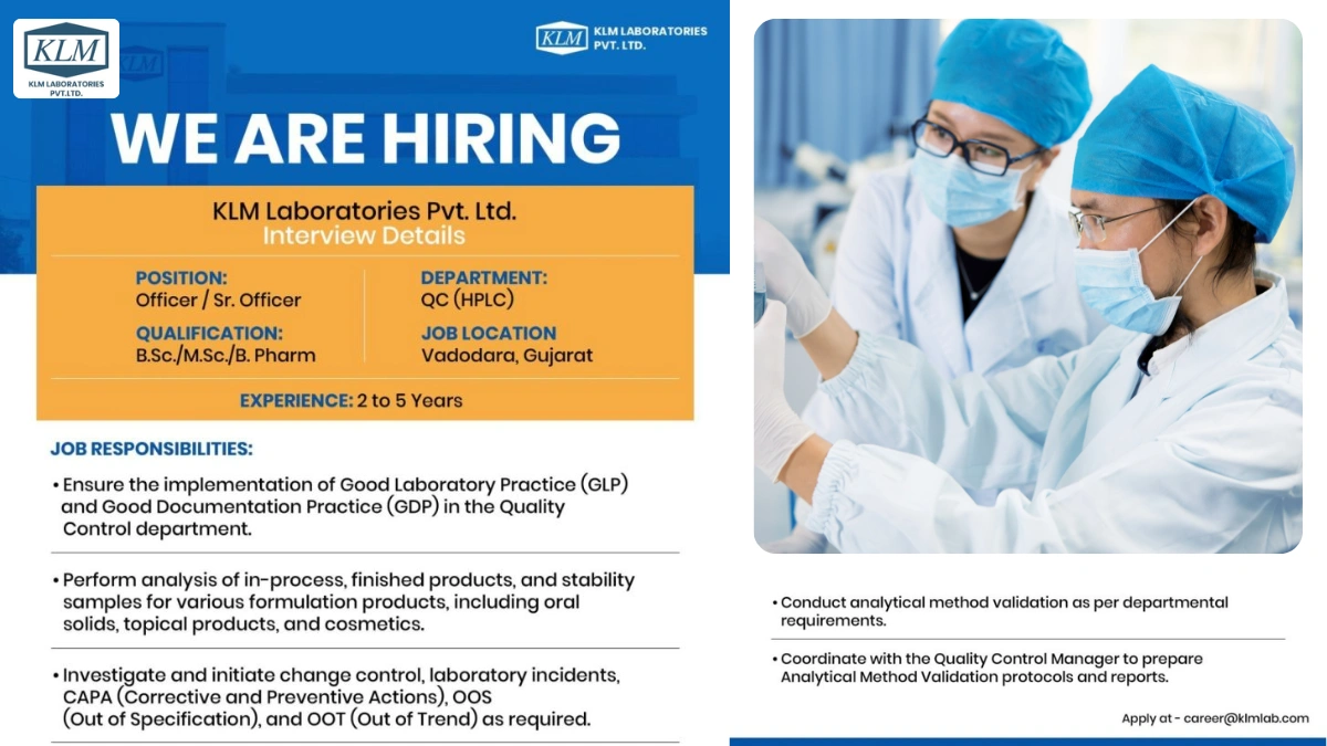 KLM Laboratories Pvt. Ltd. Hiring Officer, Sr. Officer QC (HPLC) in Vadodara