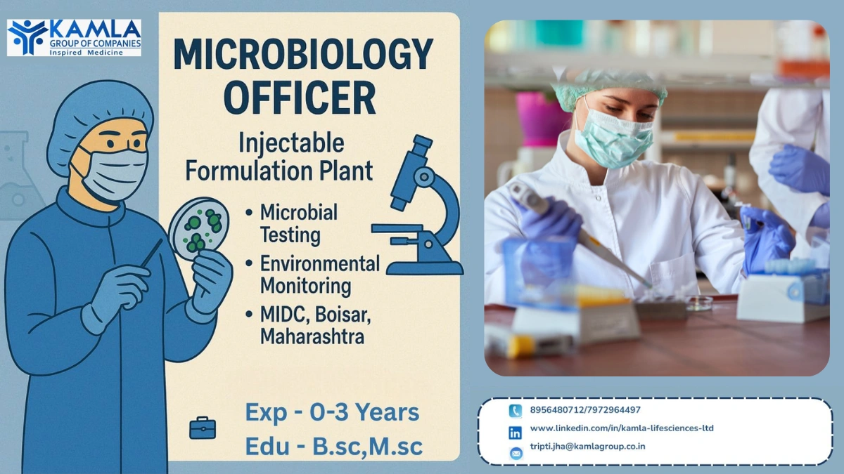 Kamla Lifesciences Walk-In Drive for Microbiology Officer in Boisar, Maharashtra (0-3 Years Exp)