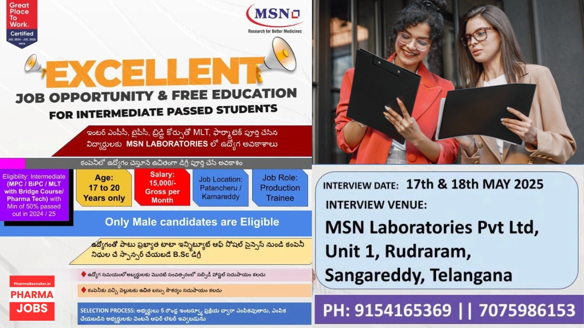MSN Laboratories Walk-In Interview for Production Trainee with Free B.Sc. Degree