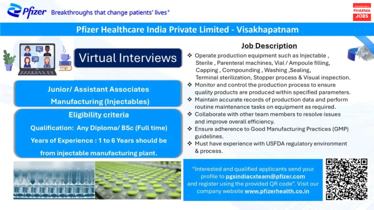 Pfizer Healthcare India Virtual Interviews for Junior & Assistant Associate – Manufacturing (Injectables) in Visakhapatnam!
