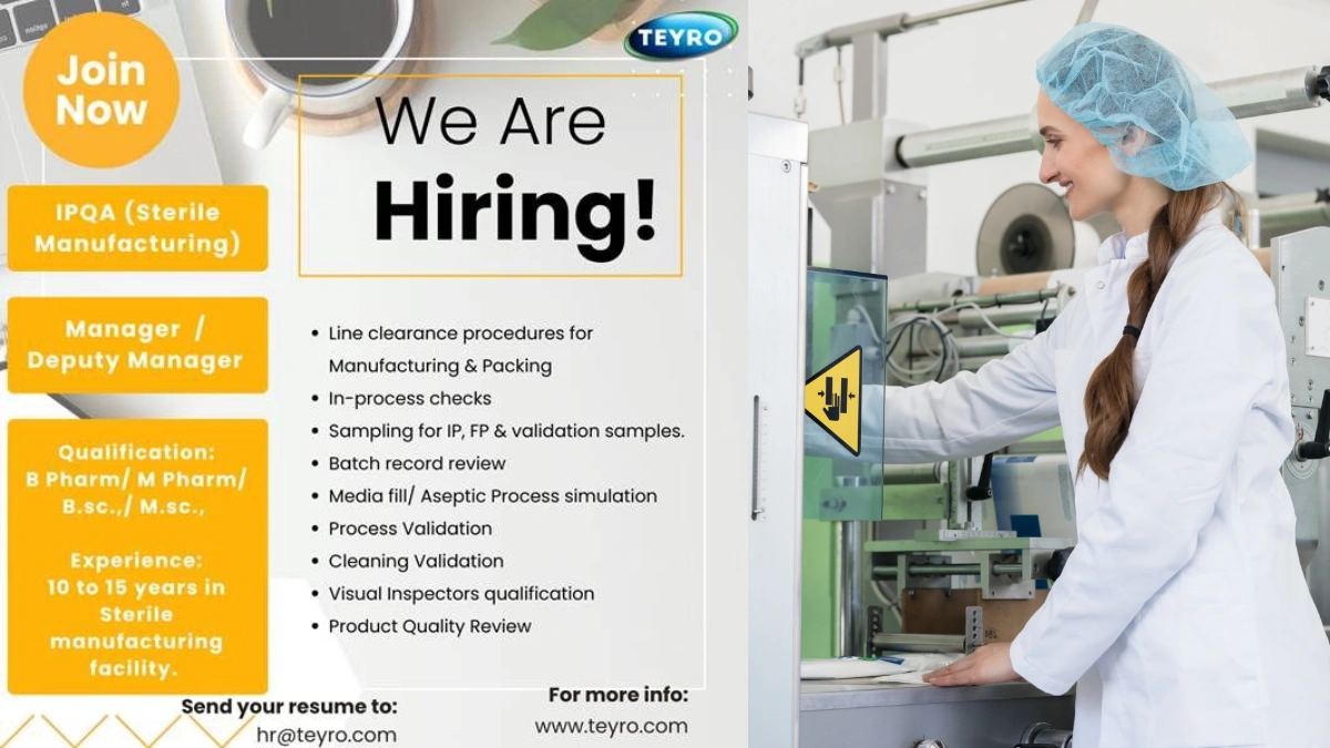 Teyro Labs Is Hiring for IPQA Manager & Deputy Manager (Sterile Manufacturing)