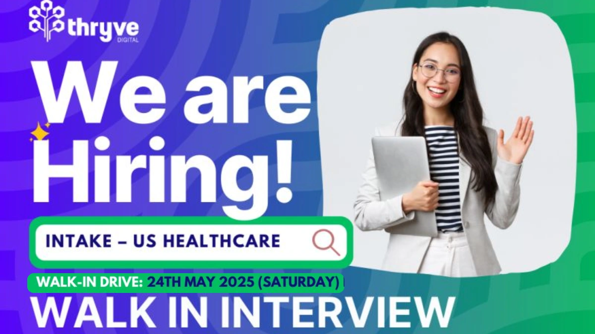 Thryve Digital – Walk-in Interviews for Freshers