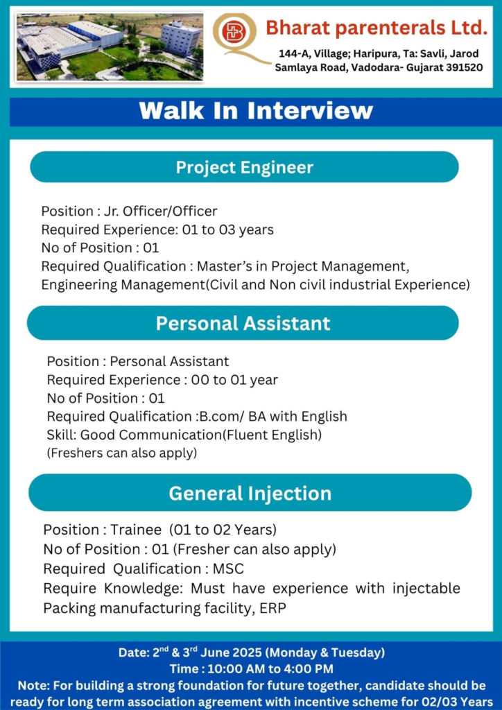 Bharat Parenterals Ltd Walk in interview
