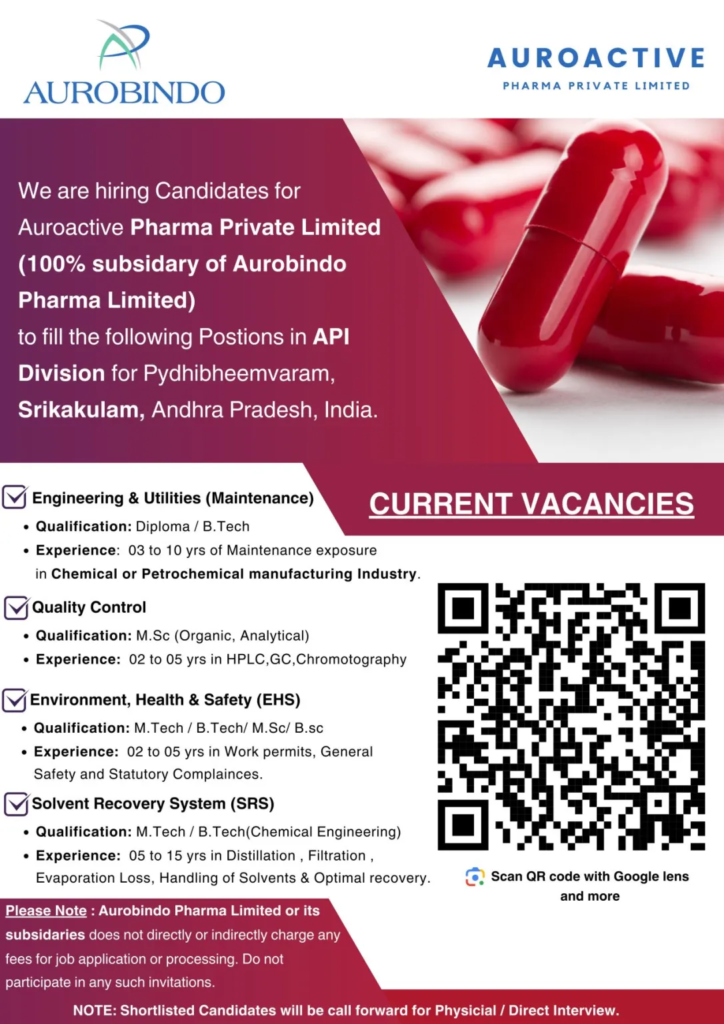 Auroactive Pharma Private Limited (Aurobindo Pharma) - Job Openings for Engineering & Utilities (Maintenance), QC, Environment, Health & Safety (EHS), and Solvent Recovery System (SRS) Roles